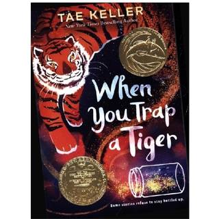 When You Trap a Tiger
