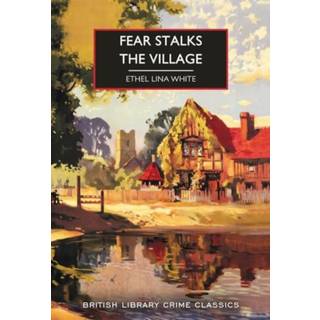 Fear Stalks the Village