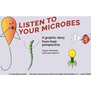 Listen To Your Microbes