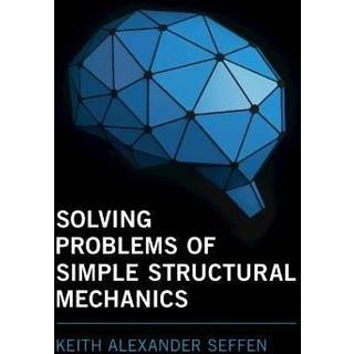 Solving Problems of Simple Structural Mechanics
