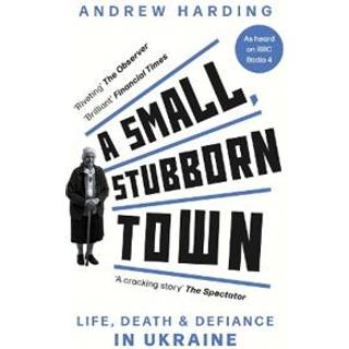 A Small, Stubborn Town