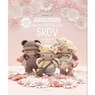 Amigurumi fra den fortryllede skov - Hæklebog