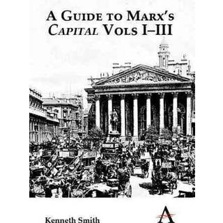 A Guide to Marx's 'Capital' Vols I–III