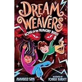 Dreamweavers: Roar of the Hungry Beast