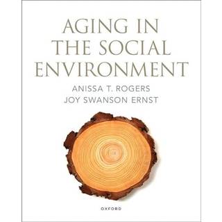 Aging in the Social Environment