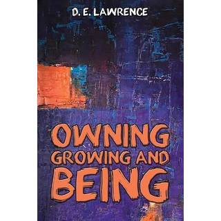 Owning, Growing and Being