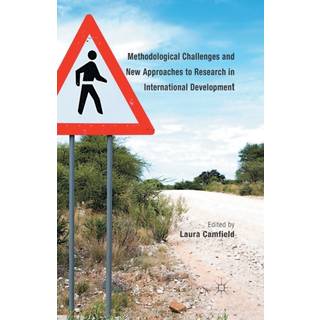 Methodological Challenges and New Approaches to Research in International Development