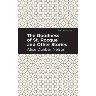 The Goodness of St. Rocque and Other Stories