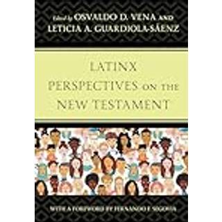 Latinx Perspectives on the New Testament