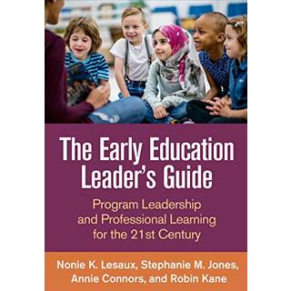 The Early Education Leader's Guide