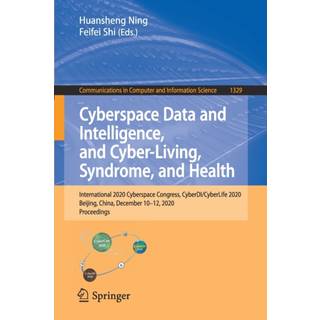 Cyberspace Data and Intelligence, and Cyber-Living, Syndrome, and Health