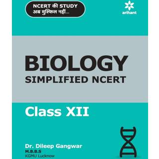 Biology Simplified Ncert Class XII