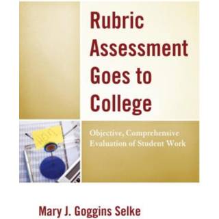 Rubric Assessment Goes to College