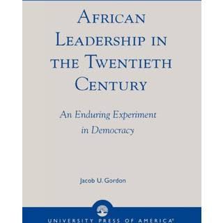African Leadership in the Twentieth Century