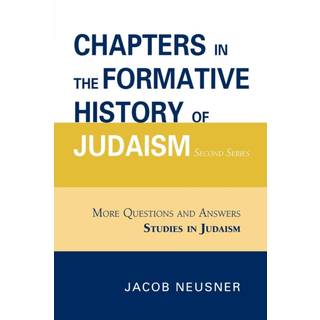 Chapters in the Formative History of Judaism
