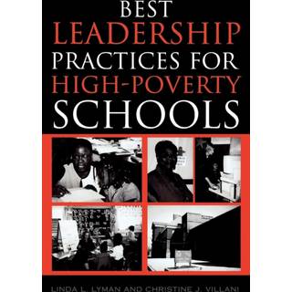 Best Leadership Practices for High-Poverty Schools