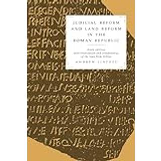 Judicial Reform and Land Reform in the Roman Republic