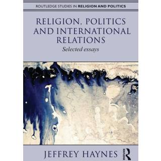 Religion, Politics and International Relations