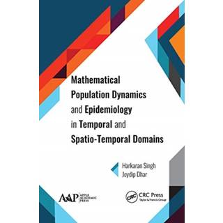 Mathematical Population Dynamics and Epidemiology in Temporal and Spatio-Temporal Domains