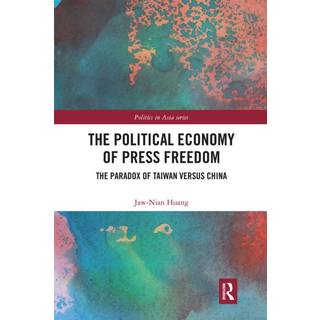 The Political Economy of Press Freedom