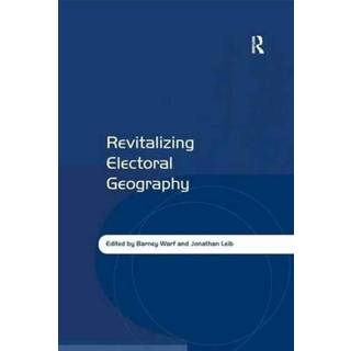 Revitalizing Electoral Geography