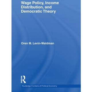 Wage Policy, Income Distribution, and Democratic Theory