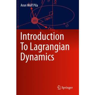 Introduction To Lagrangian Dynamics