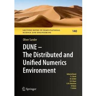 DUNE — The Distributed and Unified Numerics Environment