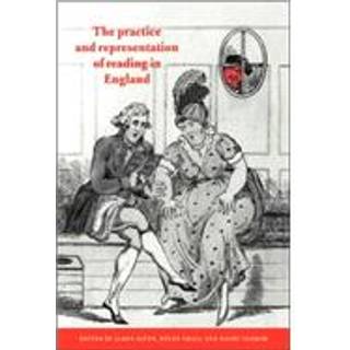 The Practice and Representation of Reading in England