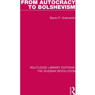 From Autocracy to Bolshevism
