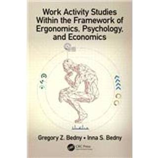 Work Activity Studies Within the Framework of Ergonomics, Psychology, and Economics