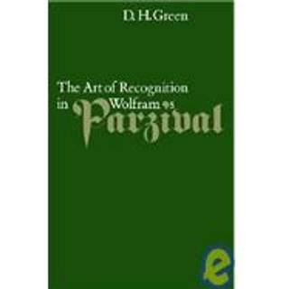 The Art of Recognition in Wolfram's 'Parzival'