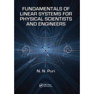Fundamentals of Linear Systems for Physical Scientists and Engineers