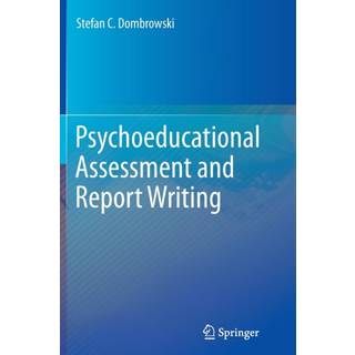 Psychoeducational Assessment and Report Writing