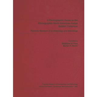 A Photographic Guide to the Ethnographic North American Indian Basket Collection, Peabody Museum of Archaeology and Ethnology