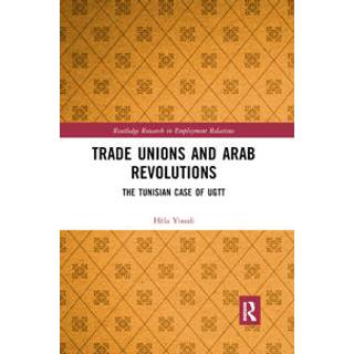 Trade Unions and Arab Revolutions