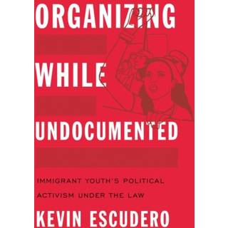 Organizing While Undocumented