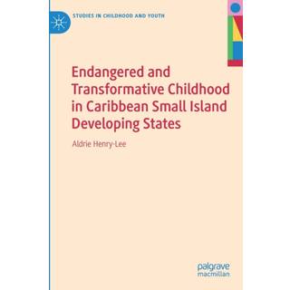 Endangered and Transformative Childhood in Caribbean Small Island Developing States