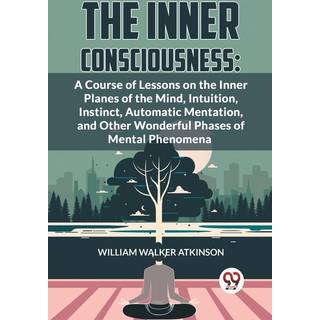 The Inner Consciousness