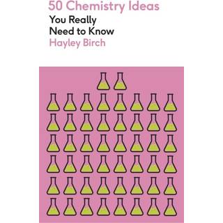 50 Chemistry Ideas You Really Need to Know