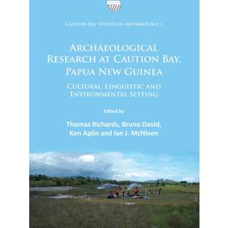 Archaeological Research at Caution Bay, Papua New Guinea