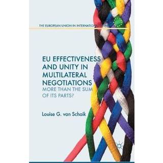 EU Effectiveness and Unity in Multilateral Negotiations
