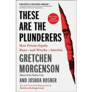 These Are the Plunderers