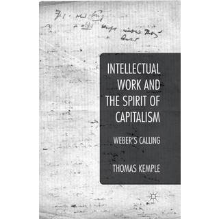 Intellectual Work and the Spirit of Capitalism