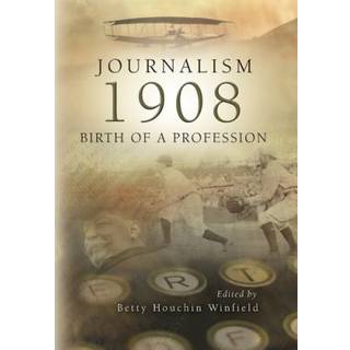 Journalism - 1908