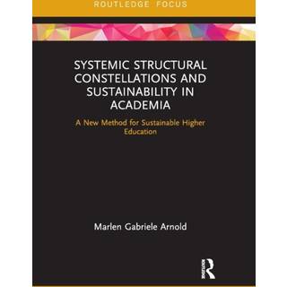 Systemic Structural Constellations and Sustainability in Academia
