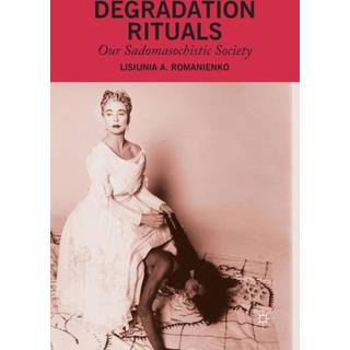 Degradation Rituals