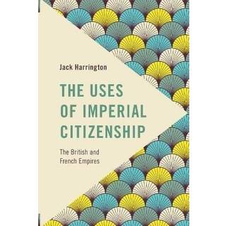 The Uses of Imperial Citizenship