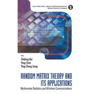 Random Matrix Theory And Its Applications: Multivariate Statistics And Wireless Communications