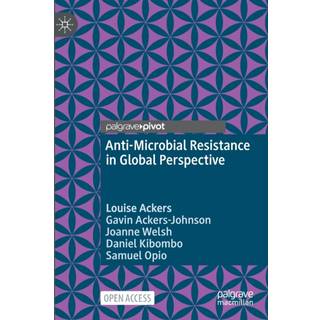 Anti-Microbial Resistance in Global Perspective